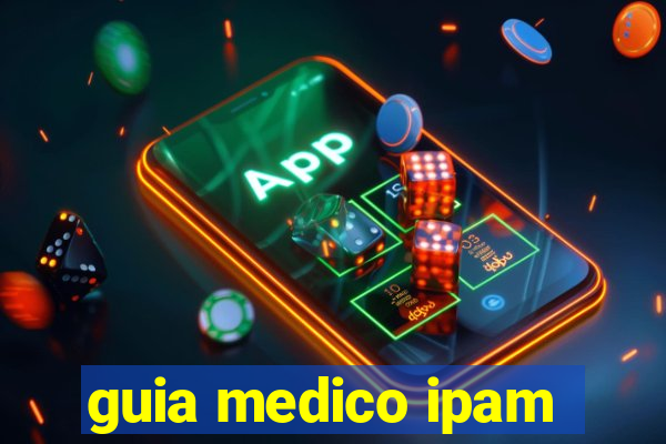 guia medico ipam